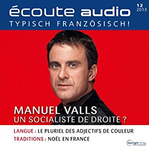 div.: Écoute audio - Manuel Valls. 12/2013: Französisch lernen Audio - Manuel Valls
