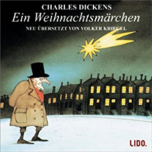 Charles Dickens: Ein Weihnachtsmärchen
