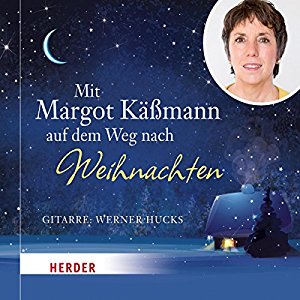 Margot Käßmann: Mit Margot Käßmann auf dem Weg nach Weihnachten