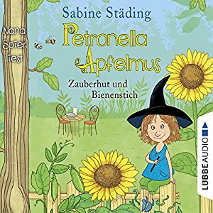 Sabine Städing: Zauberhut und Bienenstich (Petronella Apfelmus 4)