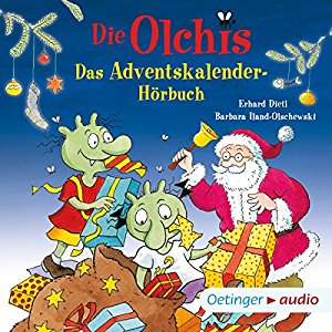 Erhard Dietl: Das Adventskalender-Hörbuch (Die Olchis): Die Olchis