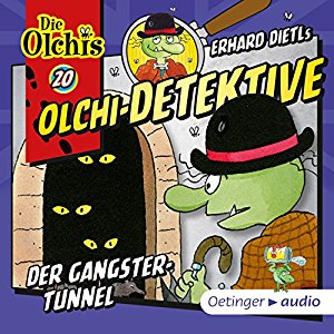 Erhard Dietl: Der Gangster-Tunnel (Olchi-Detektive 20)