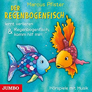 Marcus Pfister: Der Regenbogenfisch lernt verlieren & Regenbogenfisch, komm hilf mir!