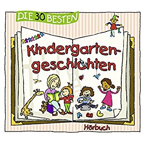 Lukas Hainer: Die 30 besten Kindergartengeschichten