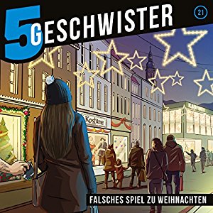 Tobias Schier: Falsches Spiel zu Weihnachten (5 Geschwister 21)