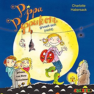 Charlotte Habersack: Pippa Pepperkorn gruselt sich (nicht) (Pippa Pepperkorn 7)