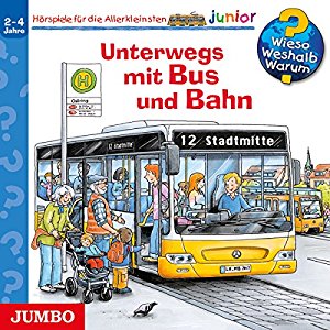 Andrea Erne: Unterwegs mit Bus und Bahn (Wieso? Weshalb? Warum? junior)