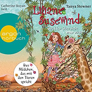 Tanya Stewner: Giraffen übersieht man nicht (Liliane Susewind 12)