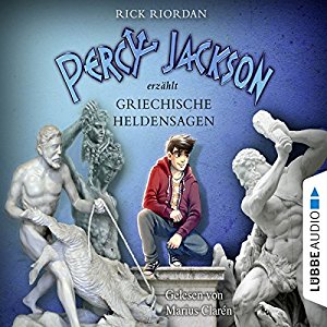 Rick Riordan: Percy Jackson erzählt: Griechische Heldensagen (Percy Jackson erzählt 2)