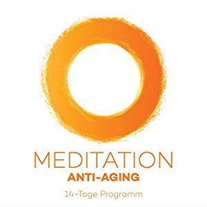 Kim Fleckenstein: Meditation Anti-Aging: 14-Tage Programm