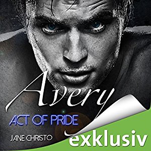 Jane Christo: Avery: Act of Pride (Act 3)