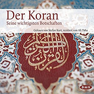 Angelika Neuwirth: Der Koran: Die wichtigsten Botschaften