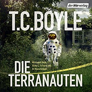 T. C. Boyle: Die Terranauten