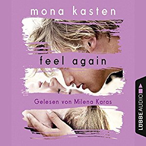 Mona Kasten: Feel Again (Again-Reihe 3)