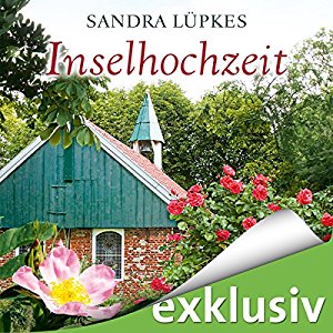 Sandra Lüpkes: Inselhochzeit (Das Inselhotel 2)
