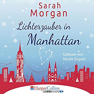Sarah Morgan: Lichterzauber in Manhattan