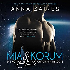 Dima Zales Anna Zaires: Mia & Korum (Die komplette Krinar Chroniken Trilogie)