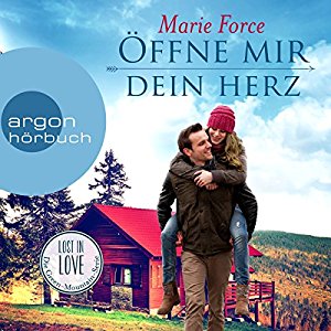 Marie Force: Öffne mir dein Herz (Lost in Love - Die Green-Mountain-Serie 6)