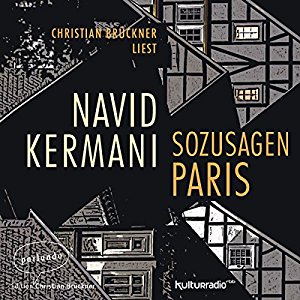Navid Kermani: Sozusagen Paris