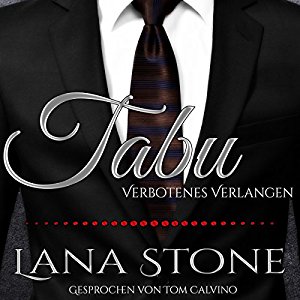 Lana Stone: Tabu: Verbotenes Verlangen