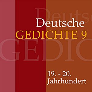 div.: Deutsche Gedichte 9: 19. - 20. Jahrhundert