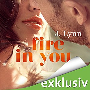 J. Lynn: Fire in you (Wait for you 7)