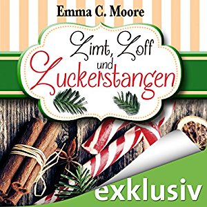 Emma C. Moore: Zimt, Zoff und Zuckerstangen (Zuckergussgeschichten 7)