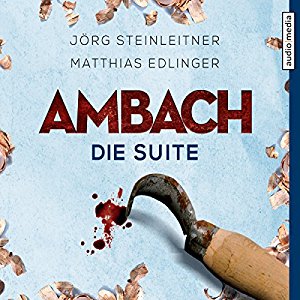 Jörg Steinleitner Matthias Edlinger: Ambach: Die Suite (Ambach 5)