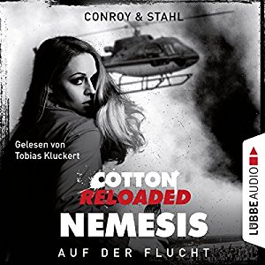 Gabriel Conroy Timothy Stahl: Auf der Flucht (Cotton Reloaded: Nemesis 2)