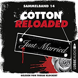 Linda Budinger Nadine Buranaseda Peter Mennigen: Cotton Reloaded: Sammelband 14 (Cotton Reloaded 40-42)