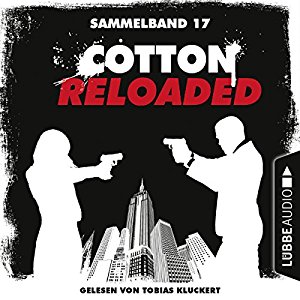 Peter Mennigen Nadine Buranaseda: Cotton Reloaded: Sammelband 17 (Cotton Reloaded 49-50)