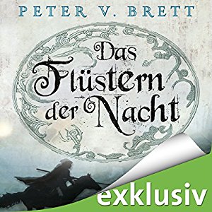 Peter V. Brett: Das Flüstern der Nacht (Demon Zyklus 2)