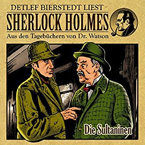 Gunter Arentzen: Die Sultaninen (Sherlock Holmes: Aus den Tagebüchern von Dr. Watson)