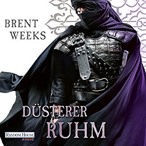 Brent Weeks: Düsterer Ruhm (Die Licht-Saga 5)