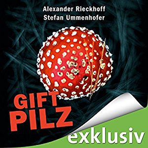 Alexander Rieckhoff Stefan Ummenhofer: Giftpilz (Hubertus Hummel 8)