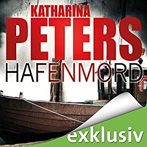 Katharina Peters: Hafenmord (Rügen-Krimi 1)