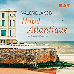 Valerie Jakob: Hôtel Atlantique