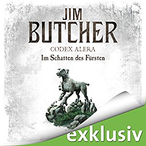 Jim Butcher: Im Schatten des Fürsten (Codex Alera 2)