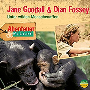 Maja Nielsen: Jane Goodall & Dian Fossey - Unter wilden Menschenaffen (Abenteuer & Wissen)