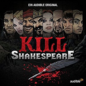 Conor McCreery Anthony Del Col: Kill Shakespeare: Die komplette Serie