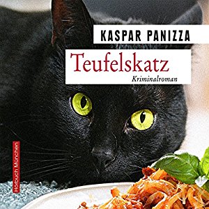 Kaspar Panizza: Teufelskatz: Kriminalroman