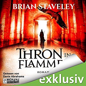 Brian Staveley: Thron in Flammen (Die Thron Trilogie 2)