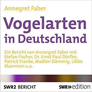Annegret Faber: Vogelarten in Deutschland