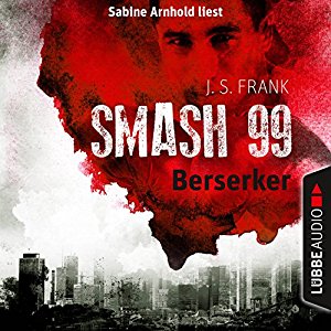 J. S. Frank: Berserker (Smash99, 4)