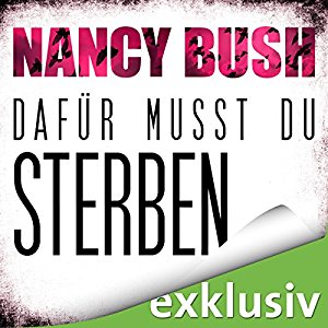 Nancy Bush: Dafür musst du sterben (Rafferty 5)