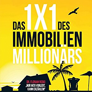 Florian Roski: Das 1x1 des Immobilien Millionärs