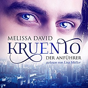 Melissa David: Der Anführer (Kruento 1)