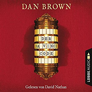 Dan Brown: Der Da Vinci Code (Robert Langdon 2)