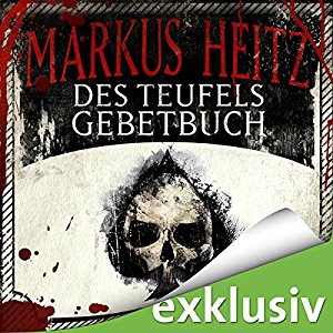 Markus Heitz: Des Teufels Gebetbuch