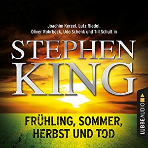 Stephen King: Frühling, Sommer, Herbst und Tod